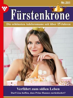 cover image of Fürstenkrone 201 – Adelsroman